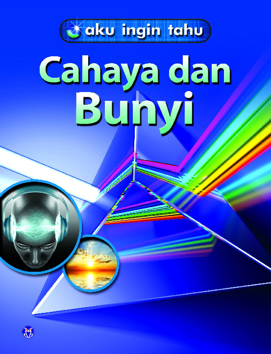 Sampul buku Aku Ingin Tahu: Caha...